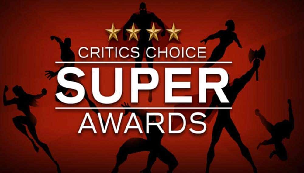 Critics’ Choice Super Awards To Honor Fan-Friendly Genre Movies & TV Shows; Set To Air In January On The CW